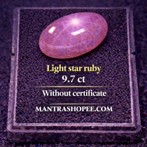 plz put this text Light star ruby 9.7ct Without certificate MANTRASOPPEE.COM